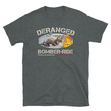 Deranged Bomber Ride 2020 Official T-shirt